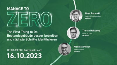 The First Thing to Do - Bestandsgebäude besser betreiben und nächste Schritte identifizieren