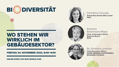 Biodiversität - Wo stehen wir wirklich im Gebäudesektor?