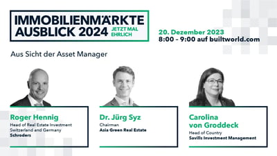 Ausblick auf die Immobilienmärkte 2024 – Aus Sicht der Asset Manager