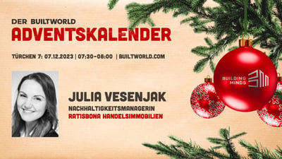 Der BUILTWORLD Adventskalender: Türchen 7