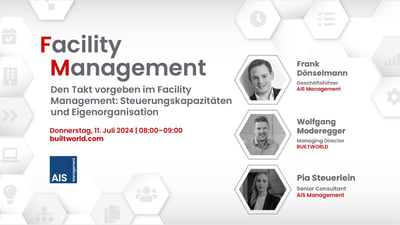 Den Takt vorgeben im Facility Management: Steuerungskapazitäten und Eigenorganisation