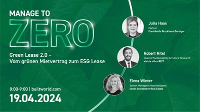 Green Lease 2.0 – Vom grünen Mietvertrag zum ESG Lease