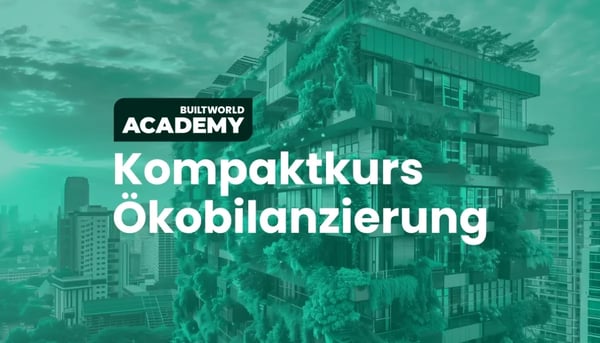 Kompaktkurs Ökobilanzierung Oktober 2026 
