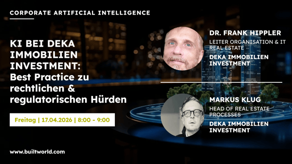 KI bei Deka Immobilien Investment: Best Practice zu rechtlichen & regulatorischen Hürden
