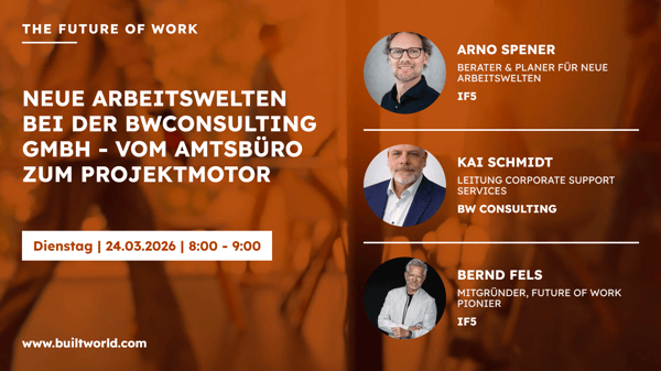 Neue Arbeitswelten bei der BwConsulting GmbH - Vom Amtsbüro zum Projektmotor