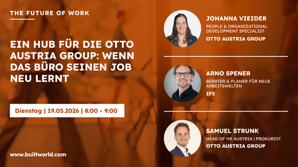 Ein Hub für die Otto Austria Group: Wenn das Büro seinen Job neu lernt