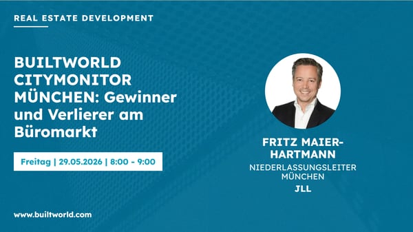 BUILTWORLD CityMonitor München: Gewinner und Verlierer am Büromarkt