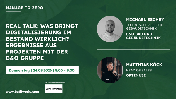 REAL TALK: Was bringt Digitalisierung im Bestand wirklich? Ergebnisse aus Projekten mit der B&O Bau