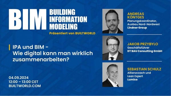 IPA und BIM - Wie digital kann man wirklich zusammenarbeiten?