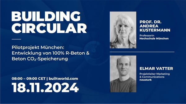 Pilotprojekt München: Entwicklung von 100% R-Beton & Beton CO₂-Speicherung
