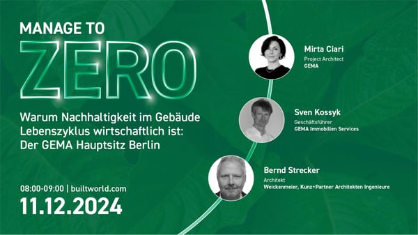 Warum Nachhaltigkeit im Gebäude Lebenszyklus wirtschaftlich ist: Der GEMA Hauptsitz Berlin