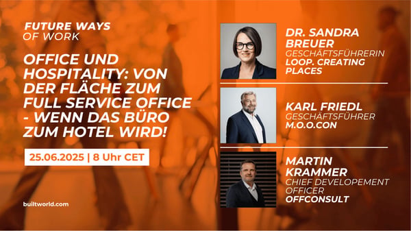 Office und Hospitality: Von der Fläche zum Full Service Office - Wenn des Büro zum Hotel wird!