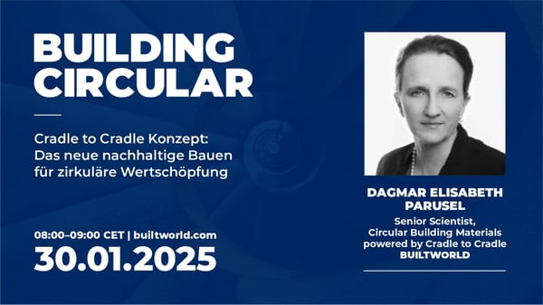 Cradle to Cradle - Das neue zirkuläre Bauen: Wertschöpfung im Kreislauf