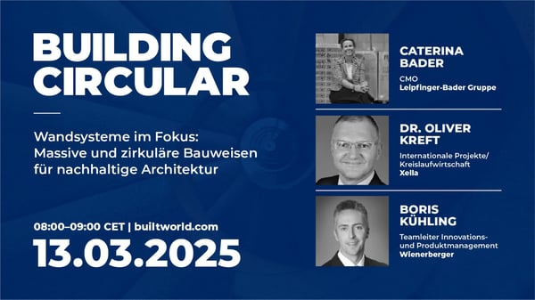 Wandsysteme - Zirkuläre Bauweisen: Auf dem Weg zu nachhaltiger Architektur