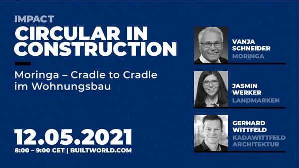 Circular in construction: Moringa – Cradle to Cradle im Wohnungsbau