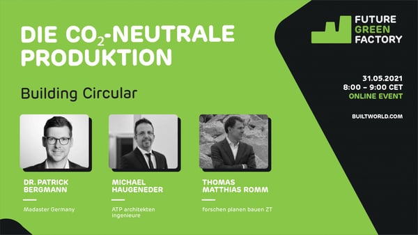 Die CO₂ neutrale Produktion - Building Circular