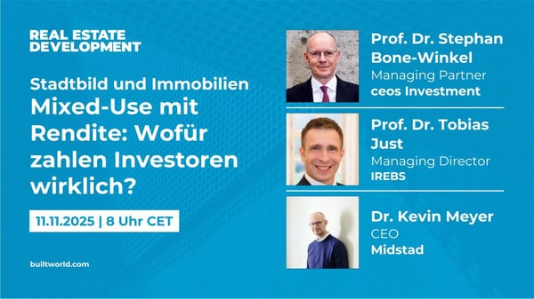 Stadtbild und Immobilien - Mixed-Use mit Rendite: Wofür zahlen Investoren wirklich?
