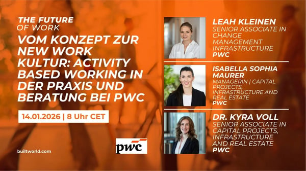 Vom Konzept zur New Work Kultur: Activity Based Working in der Praxis und Beratung bei PwC