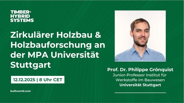 Zirkulärer Holzbau & Holzbauforschung an der MPA Universität Stuttgart
