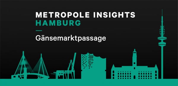 Metropole Insights Hamburg: Gänsemarktpassage