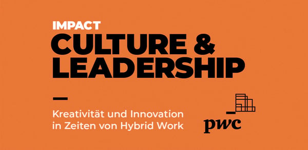 Culture & Leadership – Kreativität und Innovation in Zeiten von Hybrid Work