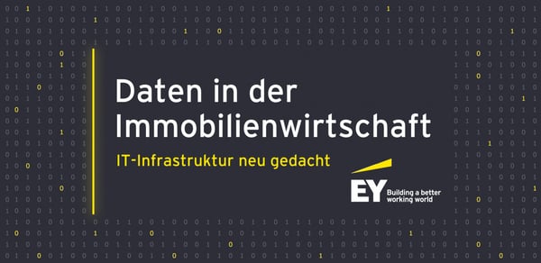 Daten in der Immobilienwirtschaft: IT Infrastruktur neu gedacht