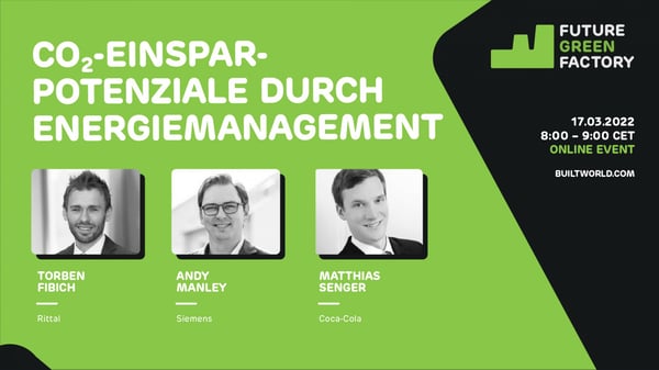 Future Green Factory: CO₂-Einsparpotenziale durch Energiemanagement