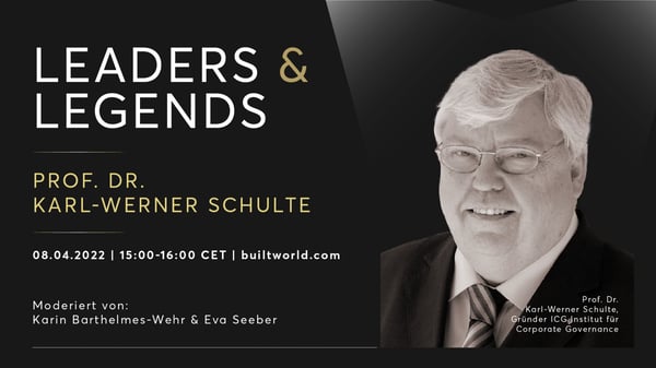 Leaders & Legends: Prof. Dr. Karl-Werner Schulte