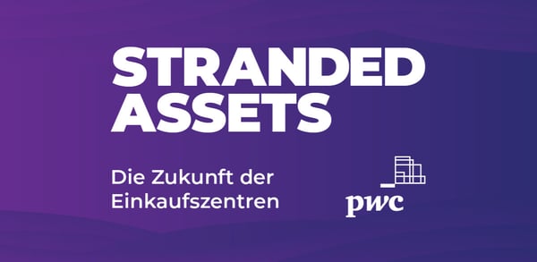 Stranded Assets: Die Zukunft der Einkaufszentren