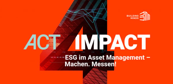 ESG im Asset Management – Machen. Messen!