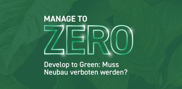 Develop to Green: Muss Neubau verboten werden?