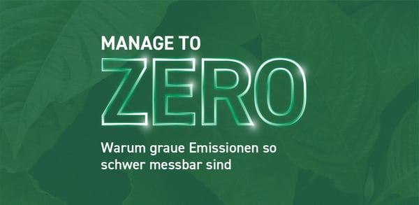 Develop to Green: Warum graue Emissionen so schwer messbar sind