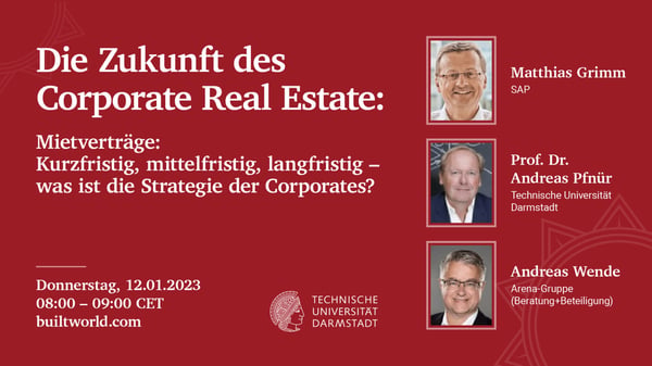 Mietverträge: kurzfristig, mittelfristig, langfristig - was ist die Strategie der Corporates?