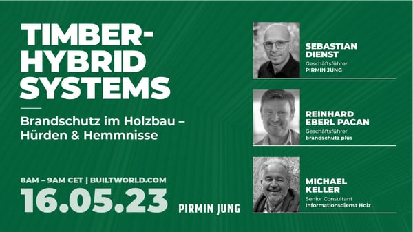 Brandschutz im Holzbau – Hürden & Hemmnisse