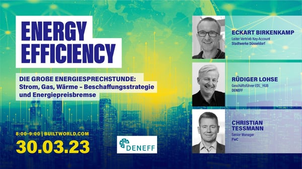 Die große Energiesprechstunde: Strom, Gas, Wärme - Ausblick auf die Märkte