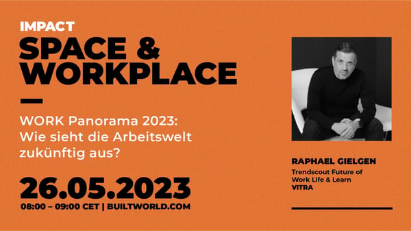 WORK Panorama 2023: Wie sieht die Arbeitswelt zukünftig aus?