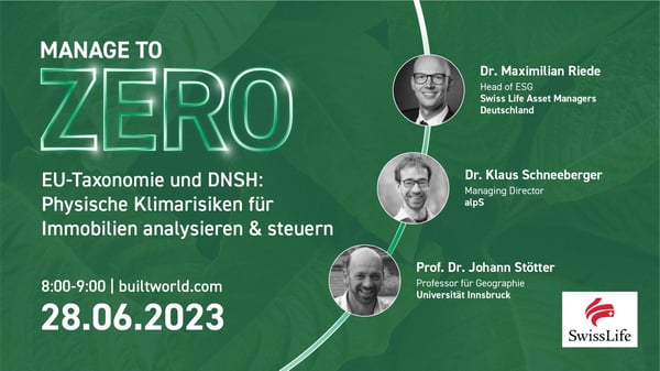 EU-Taxonomie und DNSH: Physische Klimarisiken für Immobilien analysieren & steuern