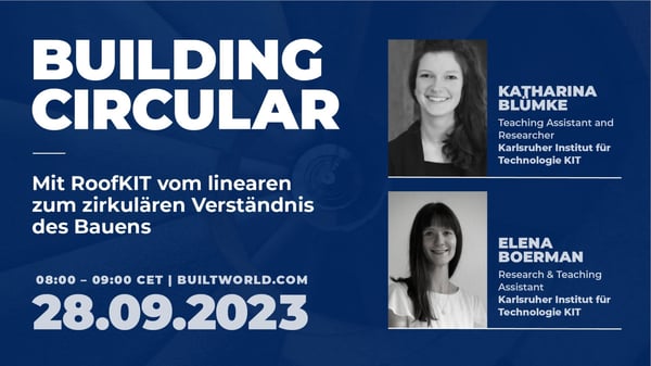 Mit RoofKIT vom linearen zum zirkulären Verständnis in der Immobilienwirtschaft