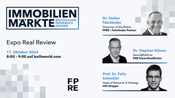Immobilienmärkte DACH: EXPO REAL Review