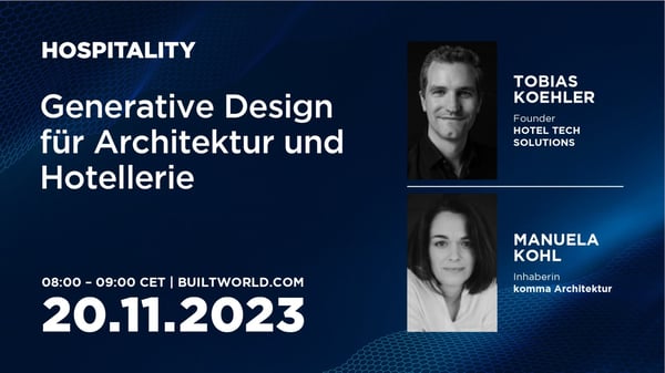 Generative Design für Architektur und Hotellerie
