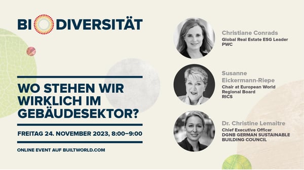 Biodiversität - Wo stehen wir wirklich im Gebäudesektor?