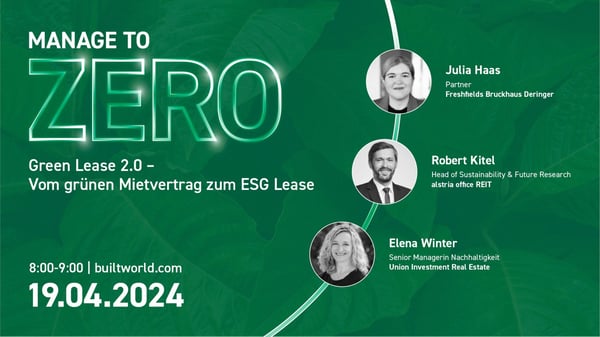 Green Lease 2.0 – Vom grünen Mietvertrag zum ESG Lease