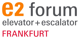 E2 Forum Frankfurt